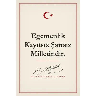 Egemenlik Kayıtsız Şartsız Milletindir Atatürk Sözü Kanvas Tablo