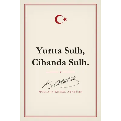 Yurtta Sulh Cihanda Sulh Atatürk Sözü Kanvas Tablo