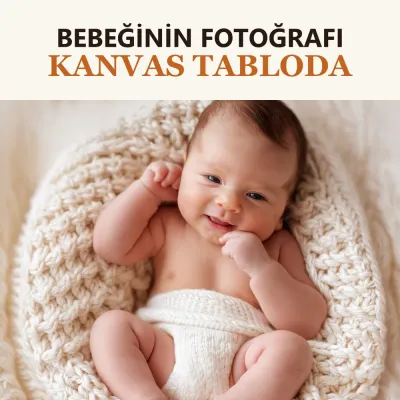 Kişiye Özel Bebek Fotoğrafı Kanvas Tablo