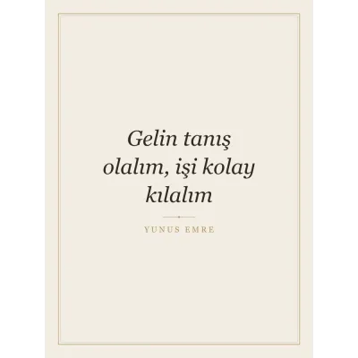 “Gelin tanış olalım, işi kolay kılalım” Yazılı Tablo — Krem