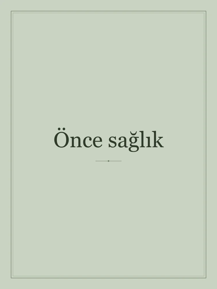 “Önce sağlık” Yazılı Tablo — Adaçayı