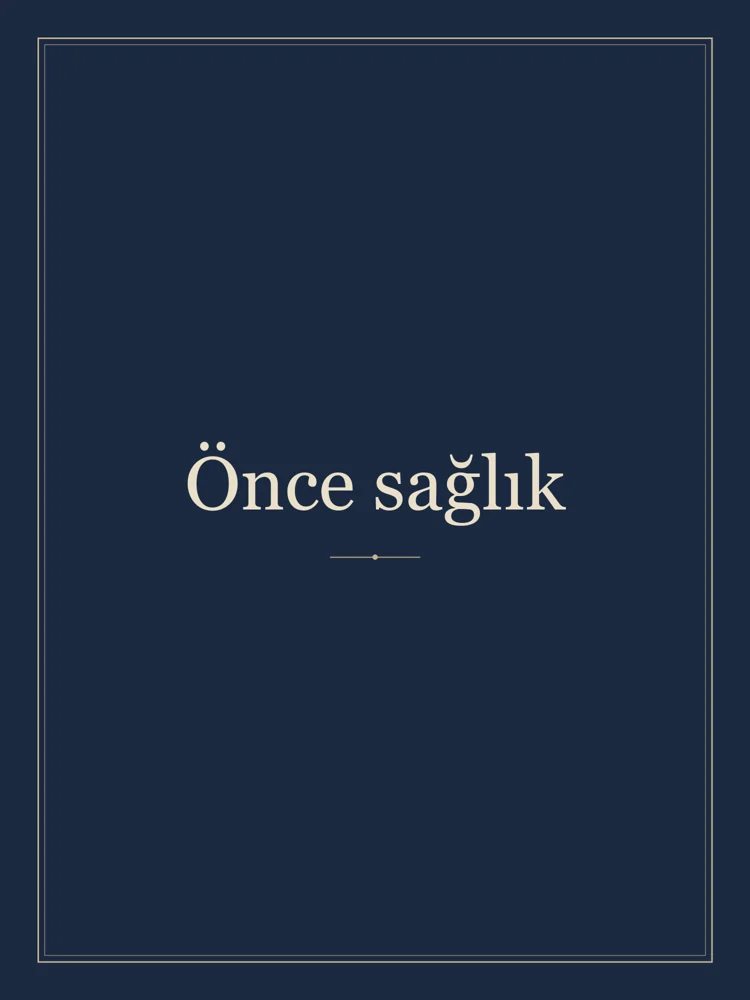 “Önce sağlık” Yazılı Tablo — Lacivert