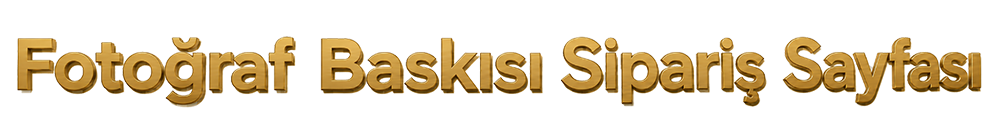 Fotoğraf Baskısı