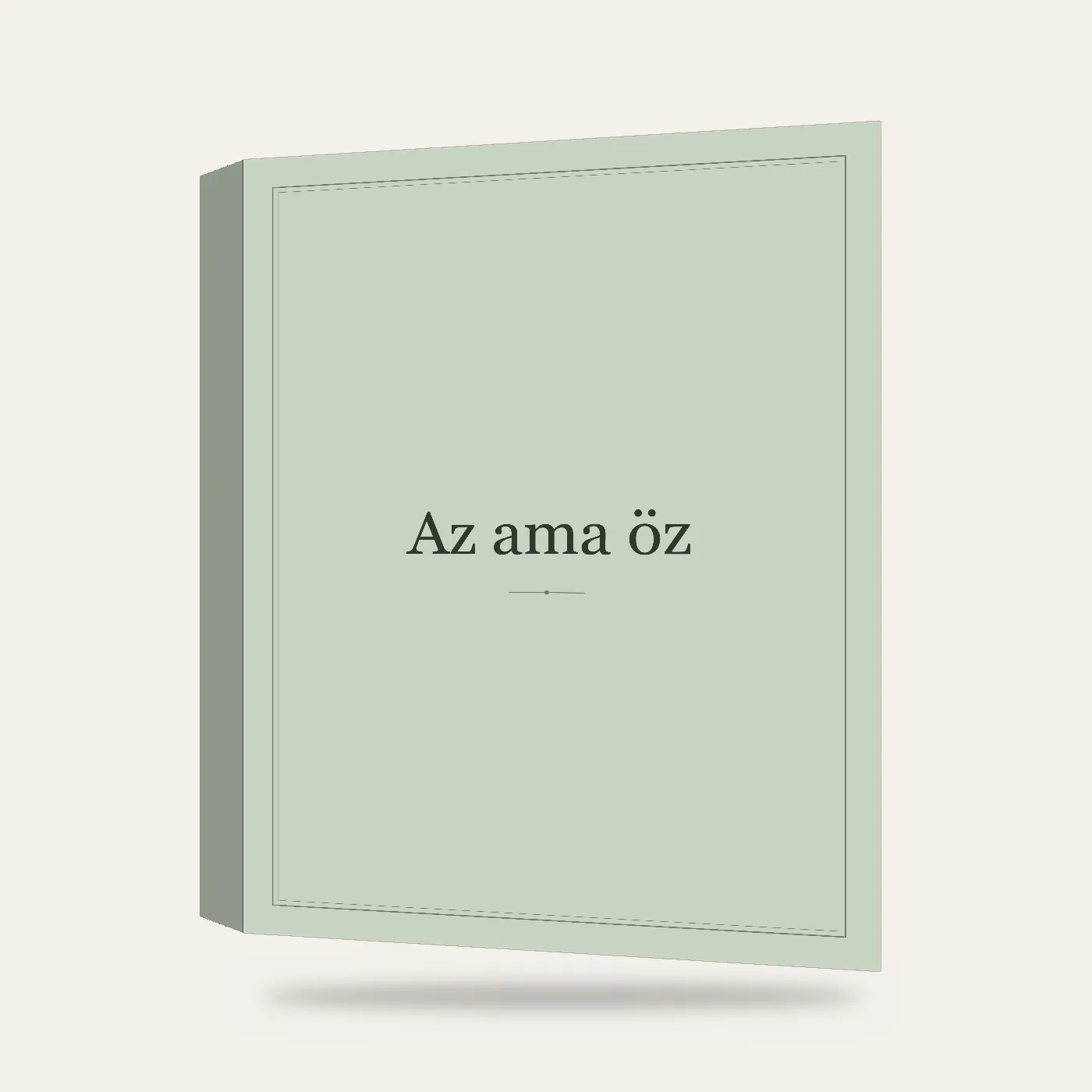 “Az ama öz” Yazılı Tablo — Adaçayı — 3 boyutlu görünüm