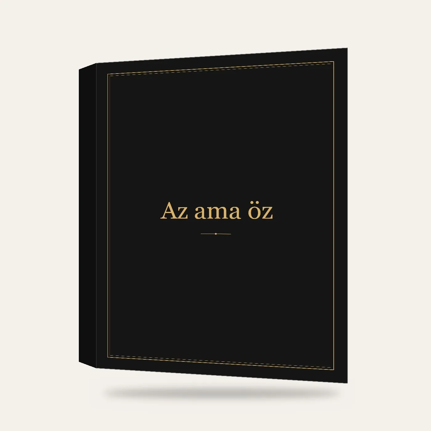 “Az ama öz” Yazılı Tablo — Siyah Altın — 3 boyutlu görünüm