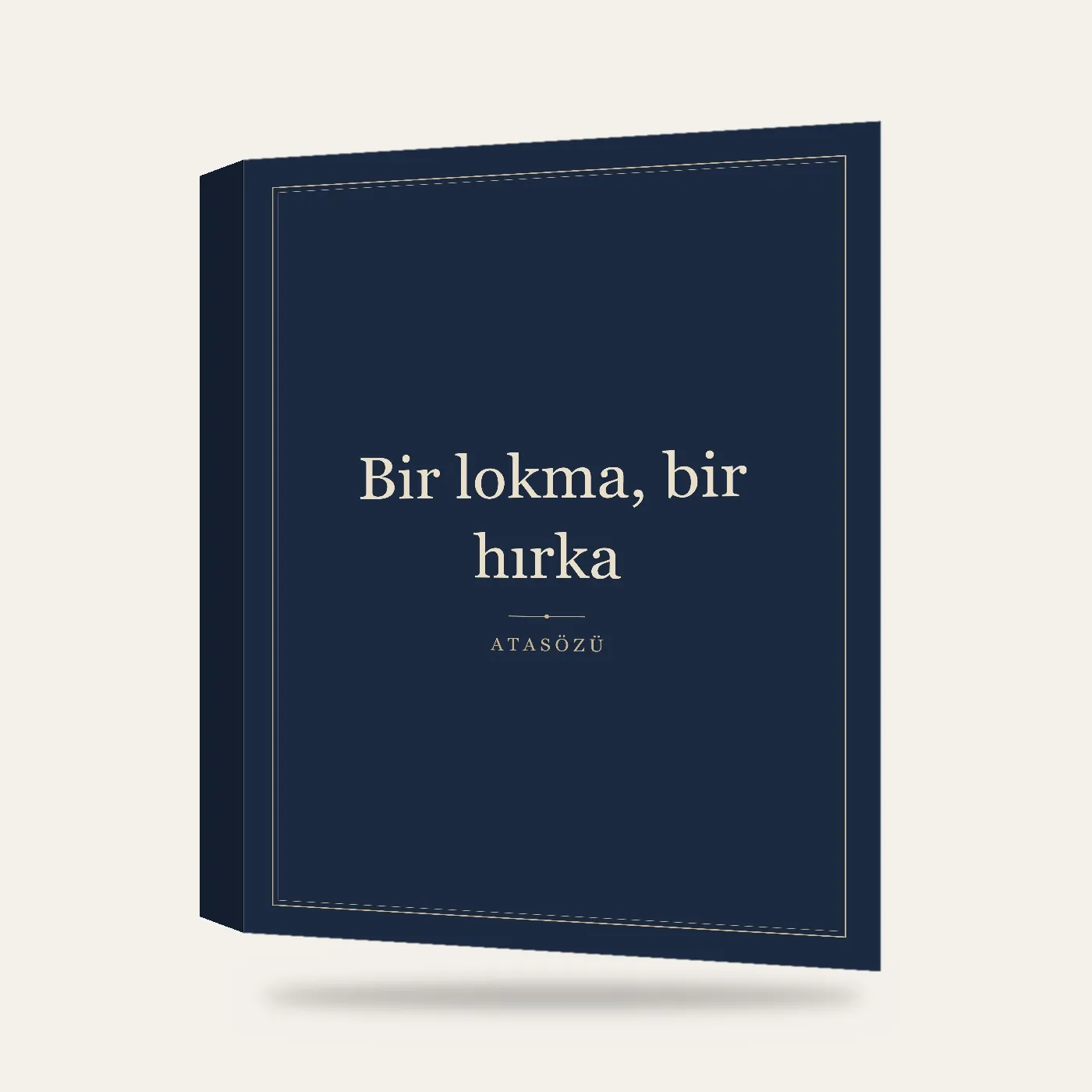 “Bir lokma, bir hırka” Yazılı Tablo — Lacivert — 3 boyutlu görünüm