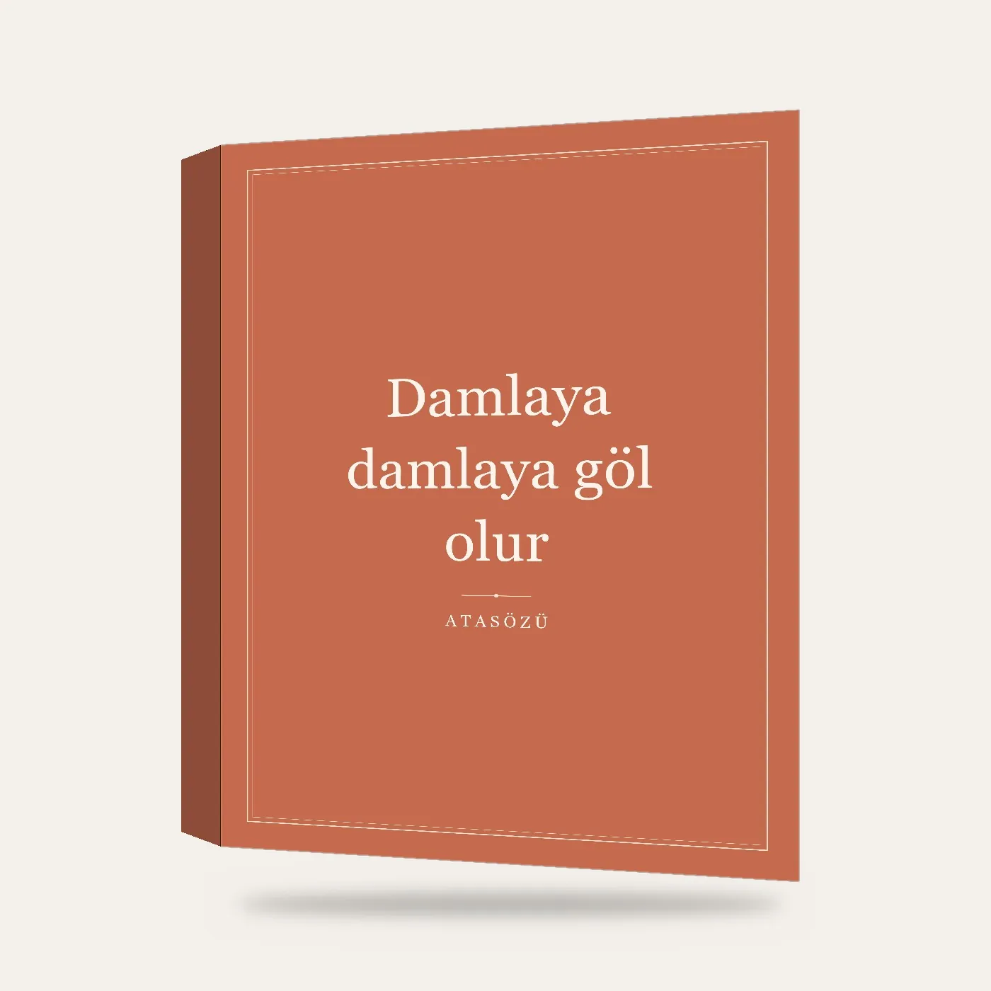 “Damlaya damlaya göl olur” Yazılı Tablo — Terrakota — 3 boyutlu görünüm