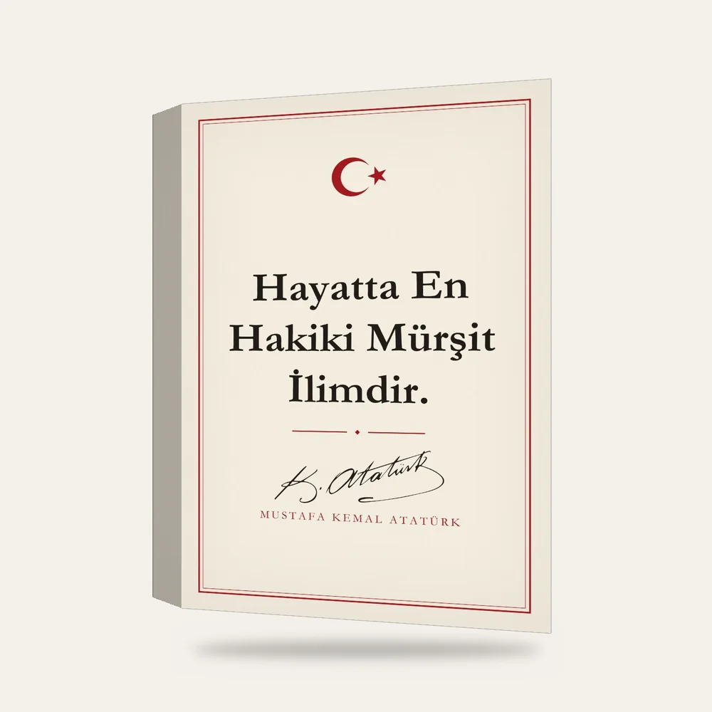 Hayatta En Hakiki Mürşit İlimdir Atatürk Sözü Kanvas Tablo — 3 boyutlu görünüm