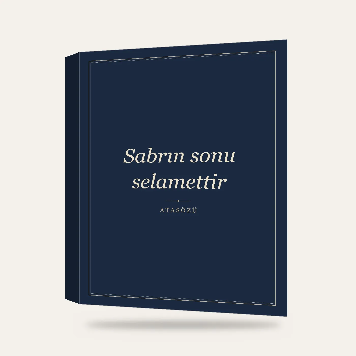 “Sabrın sonu selamettir” Yazılı Tablo — Lacivert — 3 boyutlu görünüm