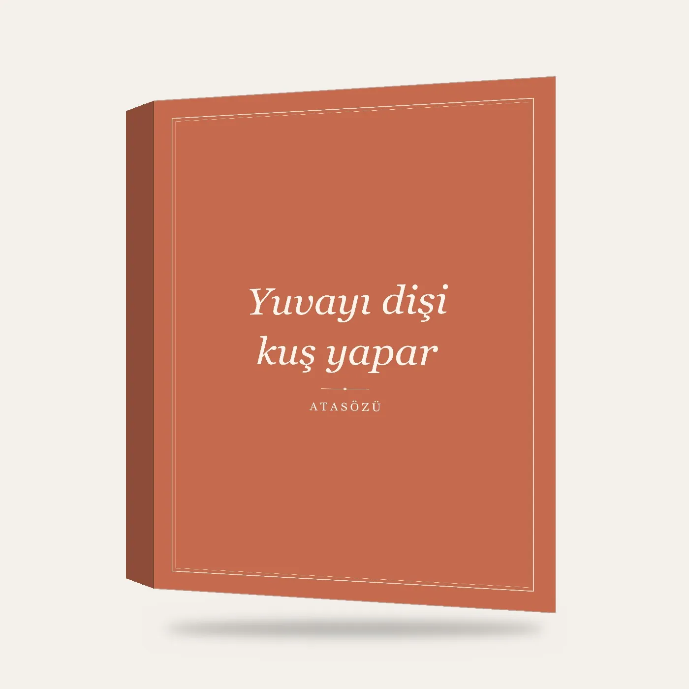 “Yuvayı dişi kuş yapar” Yazılı Tablo — Terrakota — 3 boyutlu görünüm
